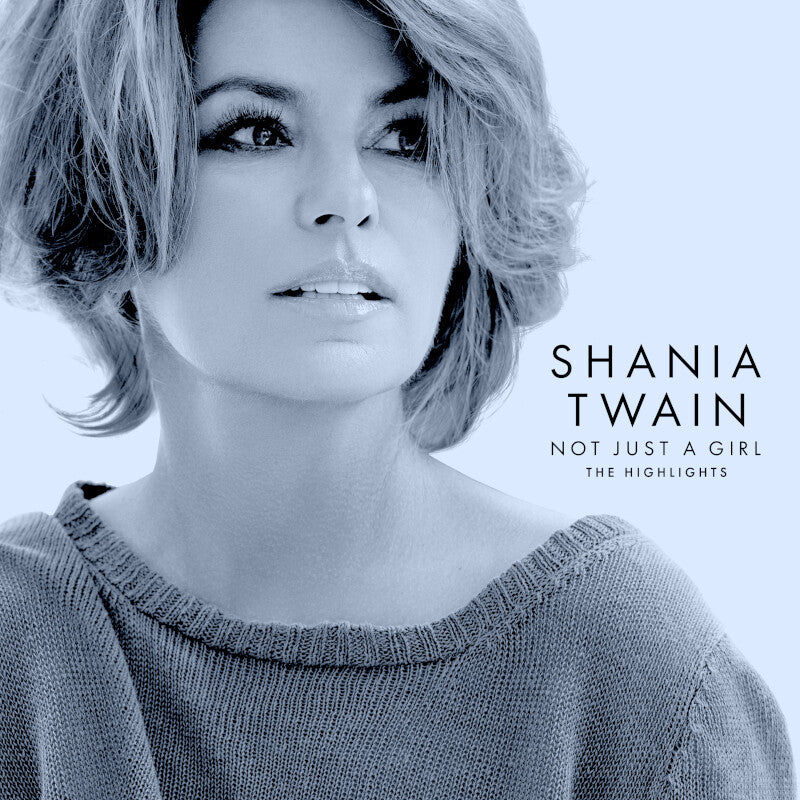 Shania Twain Not Just A Girl (The Highlights) CD 169759